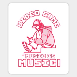 Video Game Music Is Music! Sticker